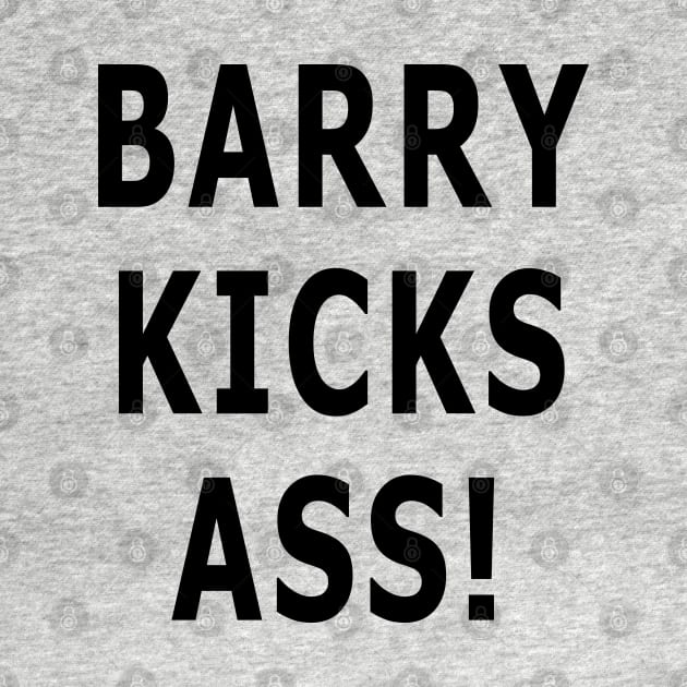 Barry Kicks Ass! by Lyvershop